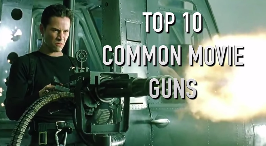 top ten movie guns