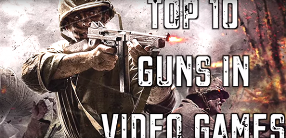 Top Ten Guns Used in Video Games